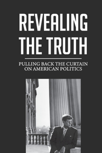 Revealing The Truth