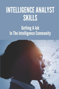 Intelligence Analyst Skills