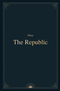 The Republic by Plato