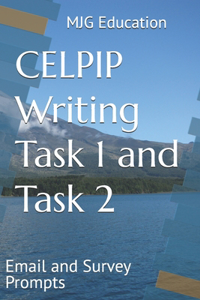 CELPIP Writing Task 1 and Task 2