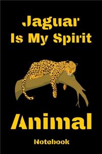 jaguar Is My Spirit Animal