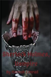 Sherlock Holmes, Vampire