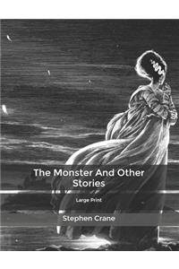The Monster And Other Stories