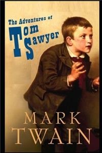 The Adventures of Tom Sawyer (Annotated Edition)