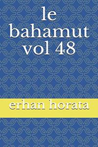 le bahamut vol 48