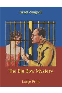 The Big Bow Mystery
