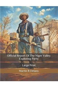 Official Report Of The Niger Valley Exploring Party