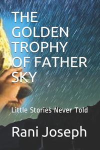 Golden Trophy of Father Sky