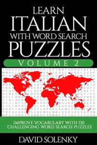 Learn Italian with Word Search Puzzles Volume 2