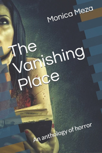 The Vanishing Place
