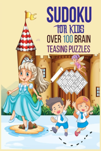 Sudoku for kids 100 Over brain teasing
