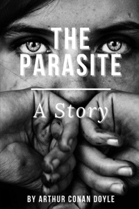 The Parasite A Story