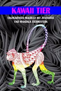 Kawaii Tier - Einzigartiges Malbuch mit Zentangle- und Mandala-Tiermustern