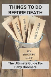 Things To Do Before Death