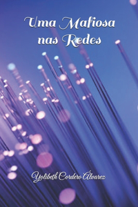 Uma Mafiosa nas Redes