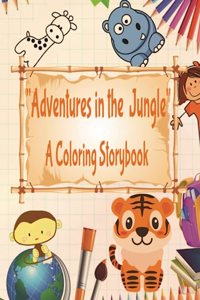 Adventures in the Jungle, a coloring storybook
