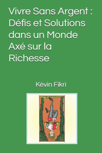 Vivre Sans Argent