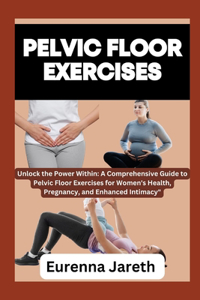 Pelvic Floor Exercises