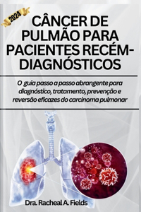 Câncer de Pulmão Para Pacientes Recém-Diagnósticos