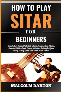 How to Play Sitar for Beginners