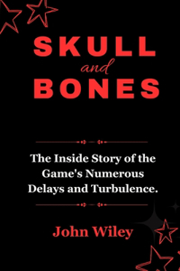 Skull and Bones