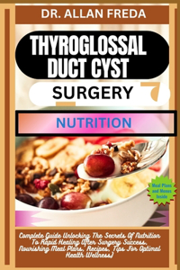 Thyroglossal Duct Cyst Surgery Nutrition