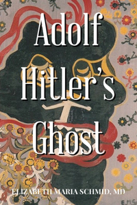 Adolf Hitler's Ghost