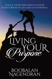 Living Your Purpose