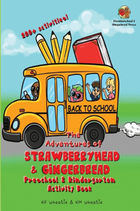 Adventures of Strawberryhead & Gingerbread-Preschool & Kindergarten Activity Book