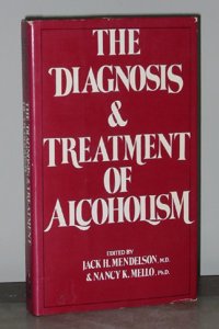 Diagnosis and Treatment of Alcoholism
