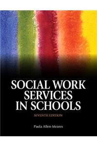 Social Work Services in Schools with Pearson Etext -- Access Card Package