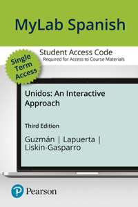 Mylab Spanish with Pearson Etext -- Access Card -- For Unidos