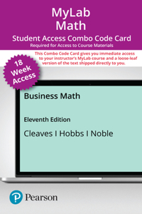 Mylab Math with Pearson Etext -- Combo Access Card -- For Business Math (18-Weeks)