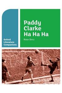 Oxford Literature Companions: Paddy Clarke Ha Ha Ha