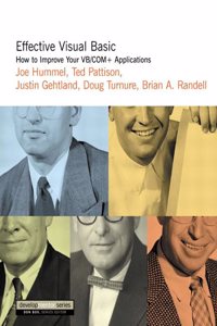 Effective Visual Basic: How to Improve Your VB/COM+ Applications