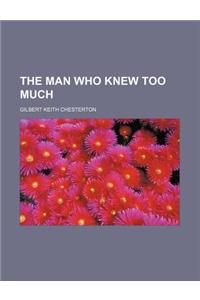 The Man Who Knew Too Much