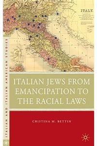 Italian Jews from Emancipation to the Racial Laws