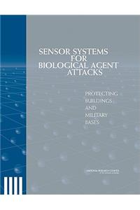 Sensor Systems for Biological Agent Attacks