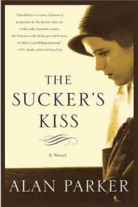 Sucker's Kiss