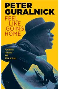 Feel Like Going Home