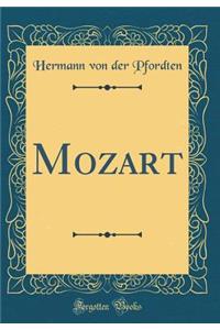 Mozart (Classic Reprint)