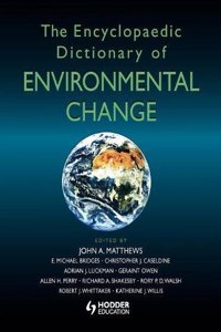 The Encyclopaedic Dictionary of Environmental Change