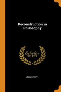 Reconstruction in Philosophy