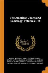 American Journal of Sociology, Volumes 1-25