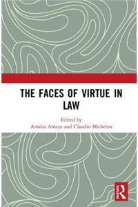 The Faces of Virtue in Law