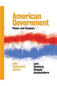 American Government: Power and Purpose