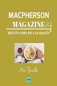 Macpherson Magazine Chef's - Receta Sopa de calabacín