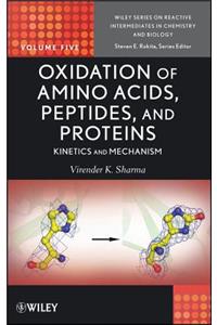 Oxidation of Amino Acids, Peptides and Proteins - Kinetics and Mechanism