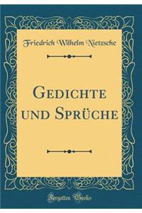 Gedichte Und Sprï¿½che (Classic Reprint)