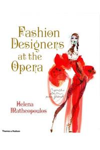 Fashion Designers at the Opera